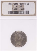 1883 Liberty "V" Nickel - w/ Cents (NGC MS62)