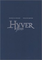 Hyver 1709. Volume 1. Tirage de tête