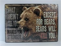 "What Doesn't Kill You.." Metal Sign