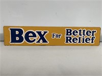 Bex for Better Relief Screen print sign 284mm x