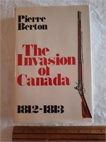 The Invasion of Canada, Pierre Burton, signed.