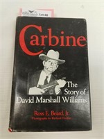 Carbine The Story Of David Marshall Williams by