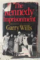 D - THE KENNEDY IMPRISONMENT BY GARRY WILLS BOOK