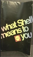 1970S SHELL OIL WHAT SHELL MEANS TO YOU