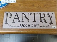 Sign- "Pantry Open 24/7 "