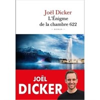 L'Énigme de la Chambre 622 par Joel Dicker French