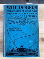 "Will Rogers, Ambassador of Good Will, Prince of
