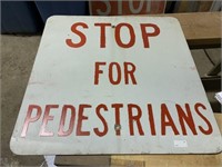STOP FOR PEDESTRIANS METAL SIGN