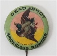Vintage Deadshot Smokeless Powder Pinback