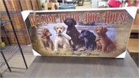 WOODEN SIGN 30 X 15 X 2  WELCOME TO THE DOG HOUSE