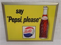 Tin Pepsi Please stand up sign