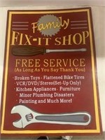 Metal Sign - Family Fix-It Shop...