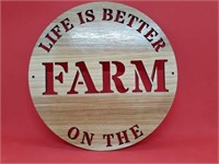 Wooden " Life is Better on the Farm" sign