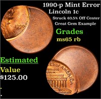 1990-p Mint Error Lincoln Cent 1c Grades GEM Unc R