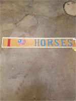 I love horses sign