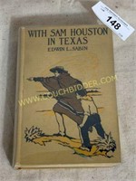1916 With Sam Houston In Texas