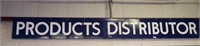 Porcelain 16.5 x 13'  Products Distributor Sign*