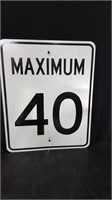 MAXIMUM 40 SIGN