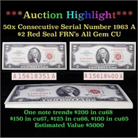 50X 1963A $2 Red Seal United States Note's Consecu