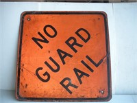 Steel No Guard Rail Sign 30 x 30 Inches