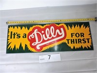 Dilly Metal Sign