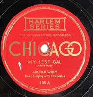 Arnold Wiley Blues 78 Chicago 105 My Best Gal