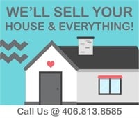We Will Sell Your House & Everything In It!!