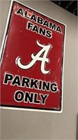Alabama fans parking only sign