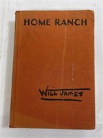 Home Ranch - Will James 1935 1st Edition