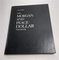 Morgan and Peace Dollar Book Wayne Miller 1st Ed