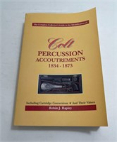 Colt Percussion Accoutrements 1st Edition Rapley