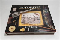 The Peacemakers RL Wilson 1992 1st Edition