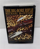 The Big-Bore Rifle Michael McIntosh 1990