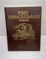 The Stagecoach Museum Gun Collection Saign 1978