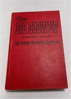 The Big Blowup Betty Spencer 1956 1st Edition