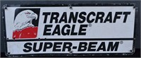 Transcraft Eagle Super-Beam Metal Sign