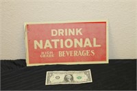 "Drink National High Grade Beverages" Metal Sign