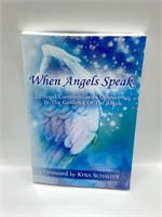 WHEN ANGELS SPEAK FOREWORD BY KYRA SCHAEFER