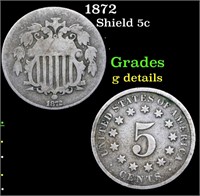 1872 Shield 5c Grades g details