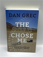 THE ROAD CHOSE ME BY DAN GREC VOLUME 1