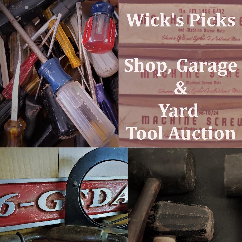 Wick's Picks -Shop, Garage and Yard Tools