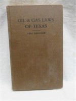 BOOK - OIL AND GAS LAWS OF TEXAS - 1921 EDITION