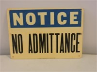 No Admittance Resin Sign 10"x14