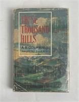 The Thousand Hills AB Guthrie 1st Edition