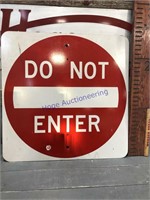 DO NOT ENTER METAL SIGN-APPROX 30"X30"