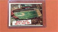 1961T #406 "Mantle Blasts 565 Ft Home Run"