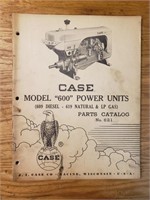 Case model 600 power unit parts catalog
