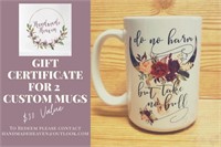 Gift Certificate For 2 Custom Mugs