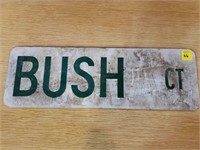 Bush Ct Street Metal Sign
