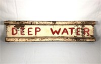 "Deep Water" Sign
